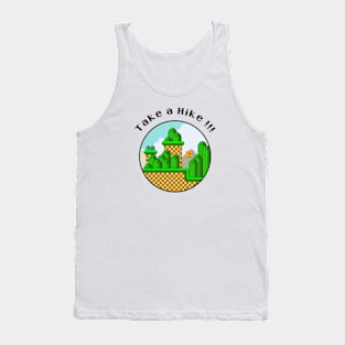 take a hike Tank Top